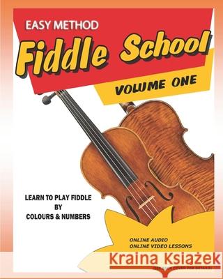 Easy Method Fiddle learn by Colors and Numbers Mansion on the Hill Music Lessons 9781674887937 Independently Published - książka