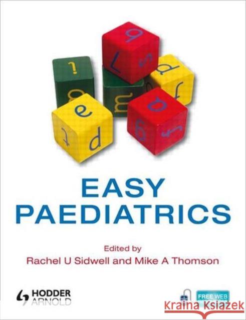 Easy Paediatrics Rachel Sidwell 9781853158261  - książka