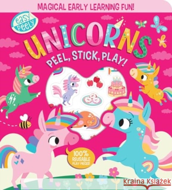 Easy Peely Unicorns - Peel, Stick, Play! Holly Hall 9781801059107 Gemini Books Group Ltd - książka