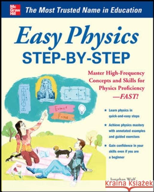 Easy Physics Step-By-Step: With 95 Solved Problems Wolf, Jonathan 9780071805919  - książka