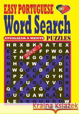 EASY PORTUGUESE Word Search Puzzles. Vol. 2 Kato, K. S. 9781543024883 Createspace Independent Publishing Platform - książka