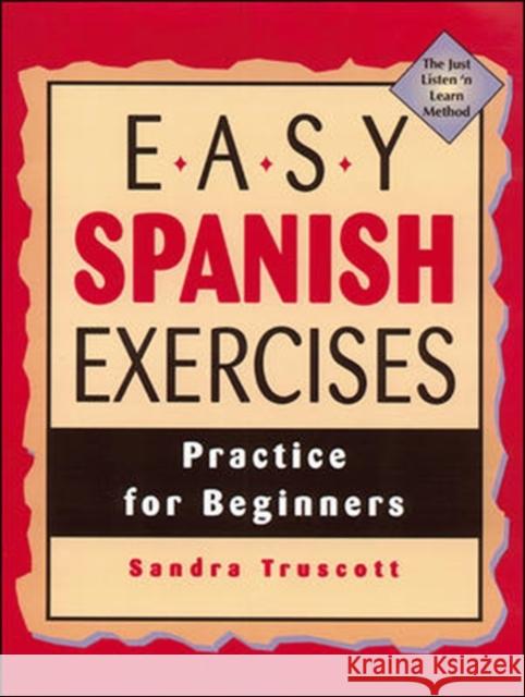 Easy Spanish Exercises Sandra Truscolt 9780844275048 McGraw-Hill Companies - książka