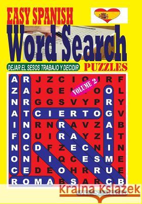 EASY SPANISH Word Search Puzzles. Vol. 2 Kato, K. S. 9781542370936 Createspace Independent Publishing Platform - książka