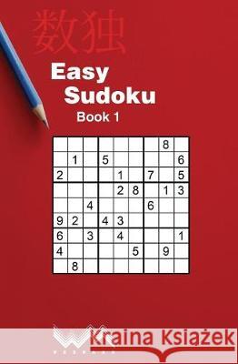 Easy Sudoku: Book 1 Prakash T C 9781974631117 Createspace Independent Publishing Platform - książka