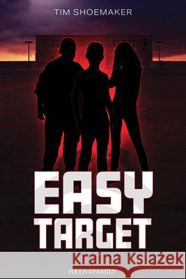 Easy Target Tim Shoemaker 9781646070190 Focus on the Family Publishing - książka