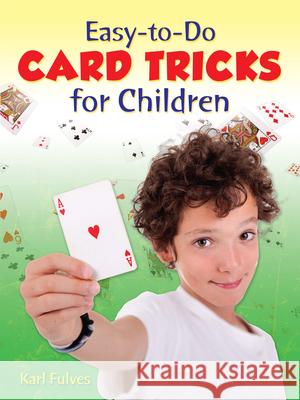 Easy to Do Card Tricks for Children Karl Fulves 9780486261539  - książka