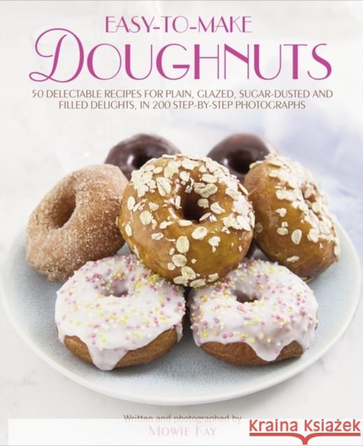 Easy to Make Doughnuts Kay Mowie 9781908991348  - książka