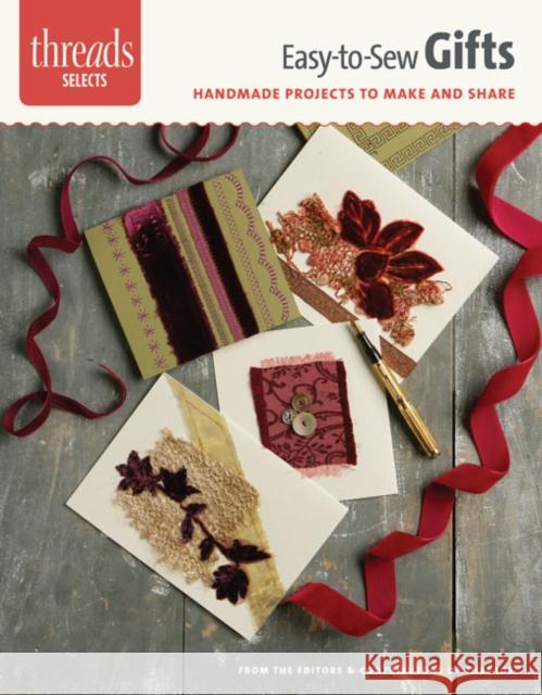 Easy-To-Sew Gifts : Handmade Projects to Make and Share  9781621138310 Taunton Press - książka
