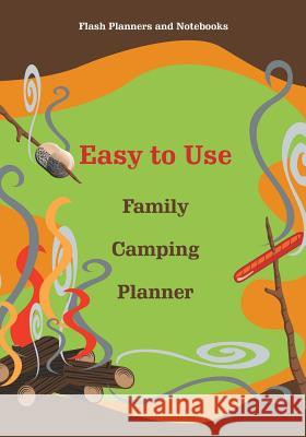 Easy to Use Family Camping Planner Flash Planners and Notebooks 9781683777830 Traudl Whlke - książka