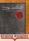 Easy Turkish: Einfach Türkisch lernen! Dikkaya, Murat 9783839112144 Bod