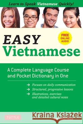 Easy Vietnamese: Learn to Speak Vietnamese Quickly! (Free Companion Online Audio) Tran, Bac Hoai 9780804851961 Tuttle Publishing - książka