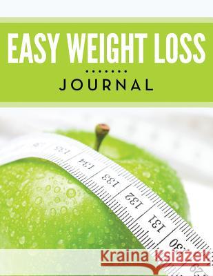Easy Weight Loss Journal Speedy Publishing LLC 9781681457758 Speedy Publishing Books - książka