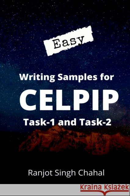 Easy Writing Samples for CELPIP Task-1 and Task-2 Ranjot Singh Chahal 9781684871209 Notion Press Media Pvt Ltd - książka