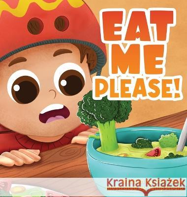 Eat Me Please! Dan Tama Tullip Studio Swing With Me Publishing 9781957989785 Books to Hook Publishing, LLC. - książka