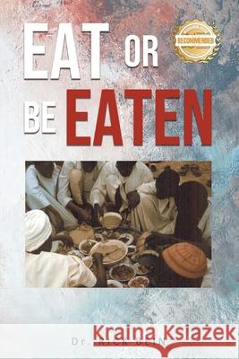 Eat or Be Eaten Rick Bein 9781963718010 Workbook Press - książka