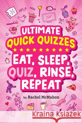 Eat, Sleep, Quiz, Rinse, Repeat Rachel McMahon 9780593225646 Penguin Workshop - książka