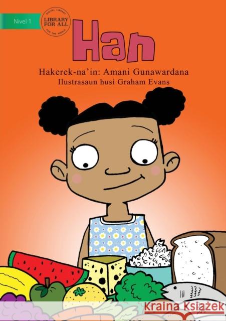 Eat (Tetun edition) - Han Amani Gunawardana, Graham Evans 9781922331830 Library for All - książka