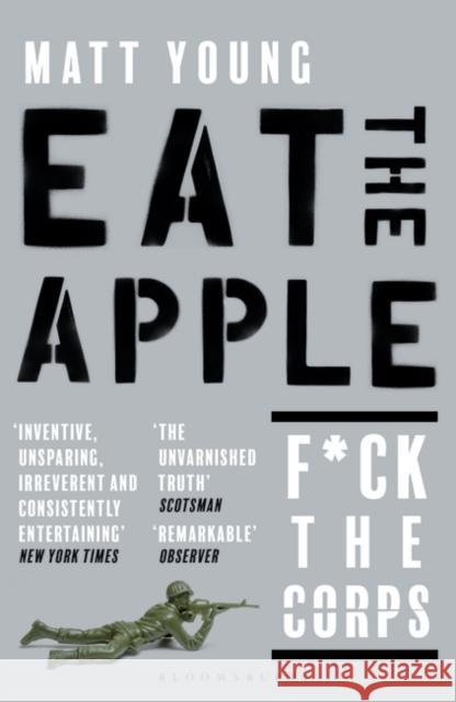 Eat the Apple Matt Young   9781408888254 Bloomsbury Publishing PLC - książka