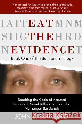 Eat the Evidence John E. Espy 9781948598156 Open Books Publishing (UK) - książka