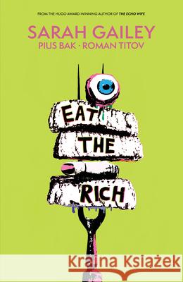Eat the Rich SC Sarah Gailey 9781684158324 Boom! Studios - książka