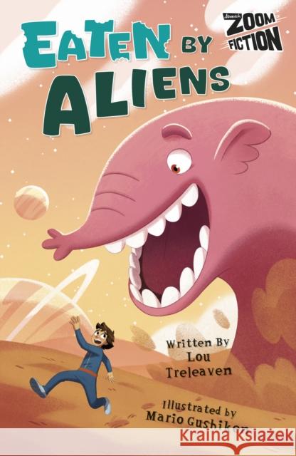 Eaten By Aliens: Zoom Fiction Lou Treleaven 9781835110829 Maverick Arts Publishing - książka
