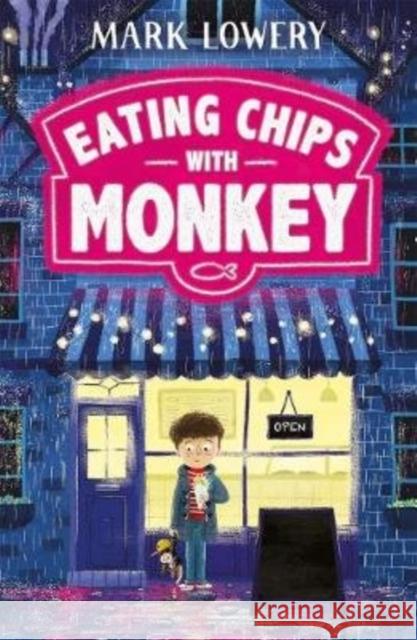 Eating Chips with Monkey Mark Lowery 9781848127371 Bonnier Books Ltd - książka