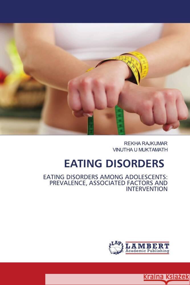Eating Disorders Rekha Rajkumar Vinutha U 9786205632574 LAP Lambert Academic Publishing - książka
