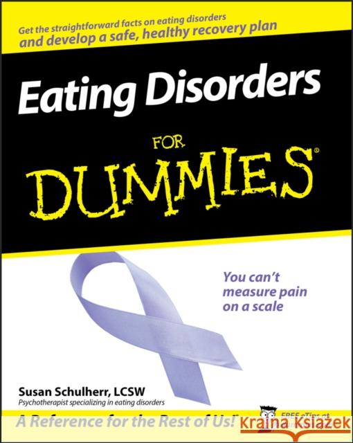 Eating Disorders for Dummies Schulherr, Susan 9780470225493  - książka