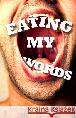 Eating My Words: 2014 National Flash-Fiction Day Anthology Calum Kerr Nuala N Tim Stevenson 9781500110871 Createspace - książka