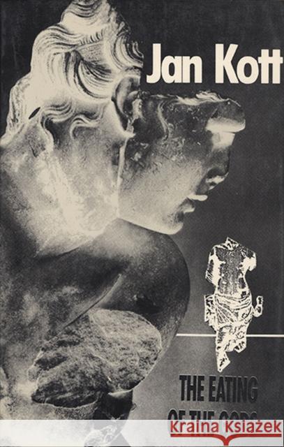 Eating of the Gods Kott, Jan 9780810107458 Northwestern University Press - książka
