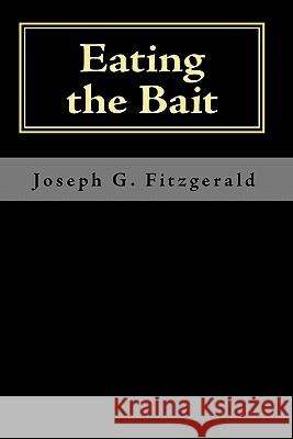 Eating the Bait: Part of the story of Harrisonburg's golf course Fitzgerald, Joseph G. 9781449924874 Createspace - książka