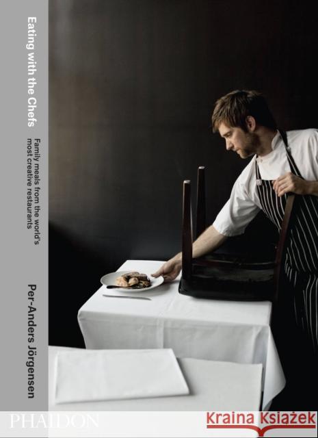 Eating with the Chefs: Family meals from the world's most creative restaurants Tara Stevens 9780714865812 Phaidon Press Ltd - książka