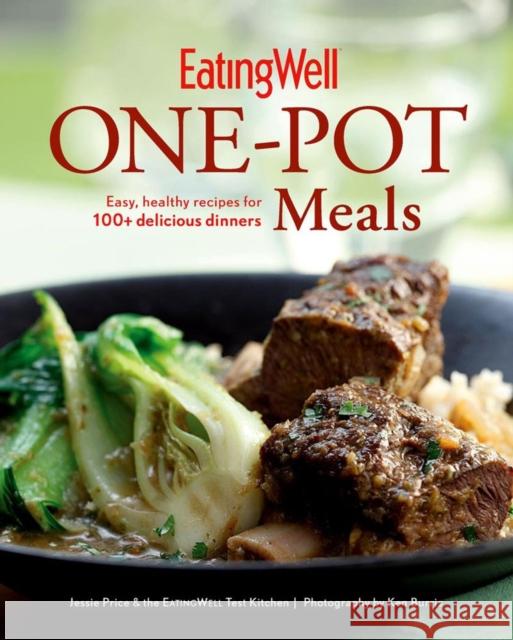 EatingWell One-Pot Meals: Easy, Healthy Recipes for 100+ Delicious Dinners Price, Jessie 9780881509366 Countryman Press - książka