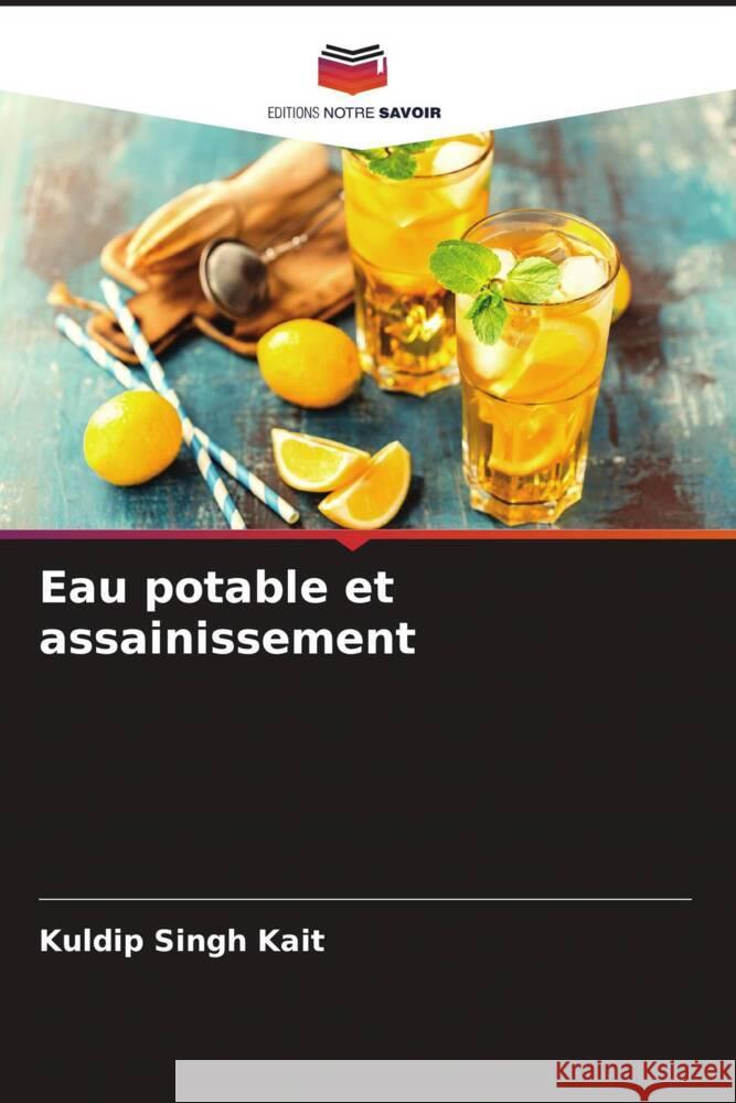 Eau potable et assainissement Kait, Kuldip Singh 9786205153031 Editions Notre Savoir - książka