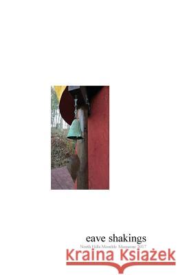 eave shakings: North Hills Monthly Magazine 2017 Schlueb, Matthew 9781979549523 Createspace Independent Publishing Platform - książka
