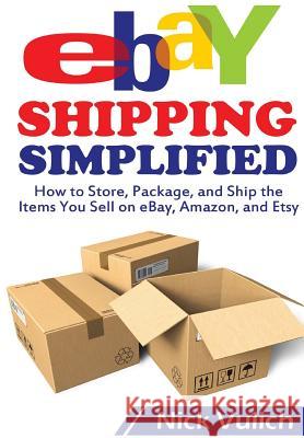 eBay Shipping Simplified Vulich, Nick 9781312384149 Lulu.com - książka