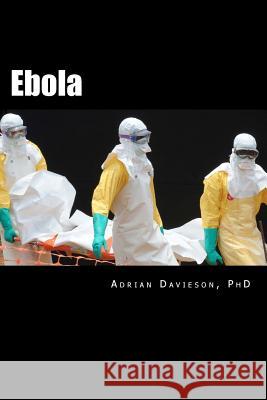 Ebola: Stigma and Western Conspiracy Adrian a. Davieso 9781508775928 Createspace - książka