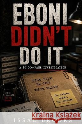 Eboni Didn't Do It Brooks, Issac 9798256282301 Issac Books - książka