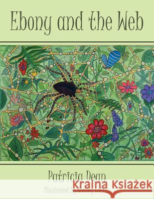 Ebony and the Web Patricia Dean 9781420858488 Authorhouse - książka