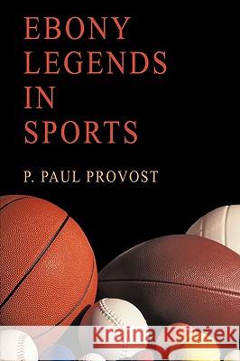 Ebony Legends in Sports  P 9781438979588  - książka