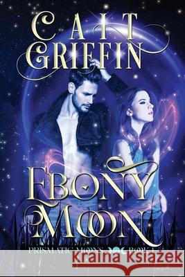 Ebony Moon Cait Griffin 9781955197168 Elusive Blue Fiction - książka