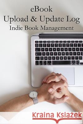 eBook Upload & Update Log Westward Journals 9781947306103 Westward Books - książka