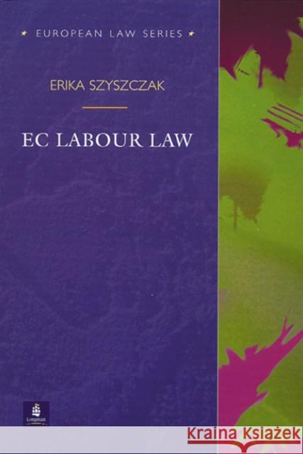 EC Labour Law Erika Szyszczak 9780582308145 Pearson Education Limited - książka