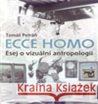 Ecce homo. Tomáš Petráň 9788073953416 Univerzita Pardubice - książka
