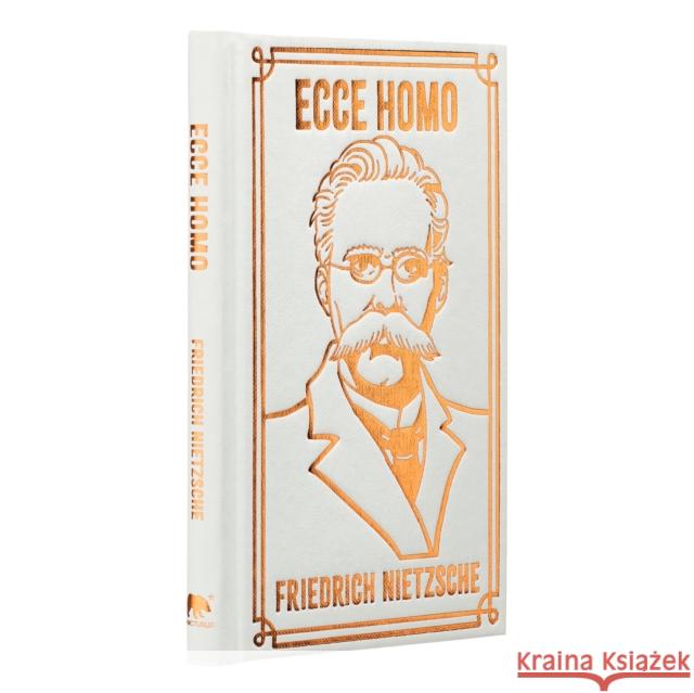 Ecce Homo: Gilded Pocket Edition Frederich Nietzsche 9781398834484 Arcturus Publishing Ltd - książka