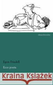 Ecce poeta Friedell, Egon 9783954556304 dearbooks - książka