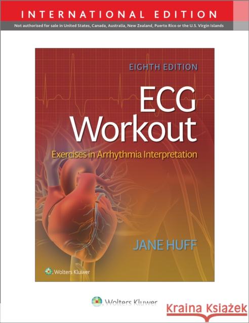 ECG Workout: Exercises in Arrythmia Interpretation Jane Huff 9781975174576 Wolters Kluwer Health - książka