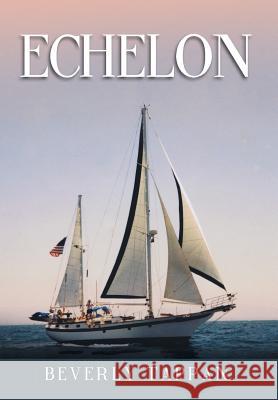 Echelon Beverly Tappan 9781493187485 Xlibris Corporation - książka