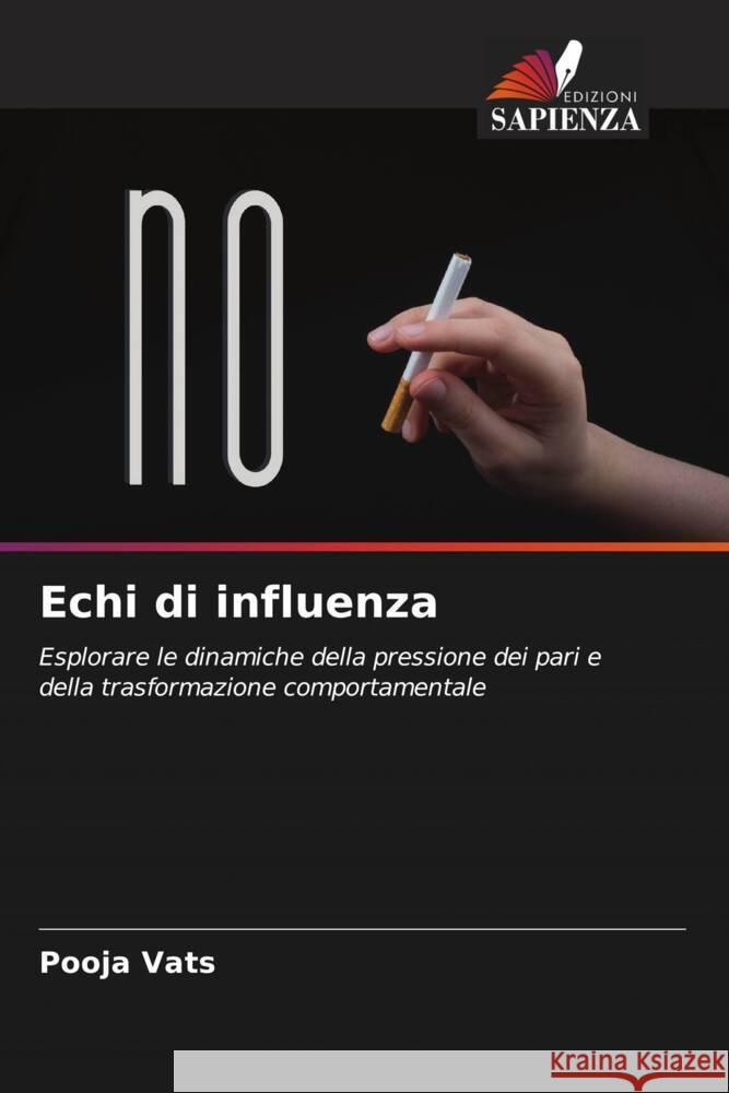 Echi di influenza Pooja Vats 9786207370986 Edizioni Sapienza - książka