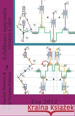 Echilibrarea Motoarelor Termice Color: USA 2012 Dr Florian Ion Petrescu 9781481129343 Createspace - książka